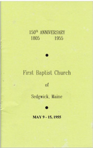 Booklet from the 150 year anniversary of the First Baptist Church of Sedgwick which was celebrated in 1955 1/12