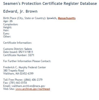 Seamen’s Protection Certificate Number 3271 issued on 05/11/1811 to 28 year old Edward Brown Jr. born in Ipswich, Mass.