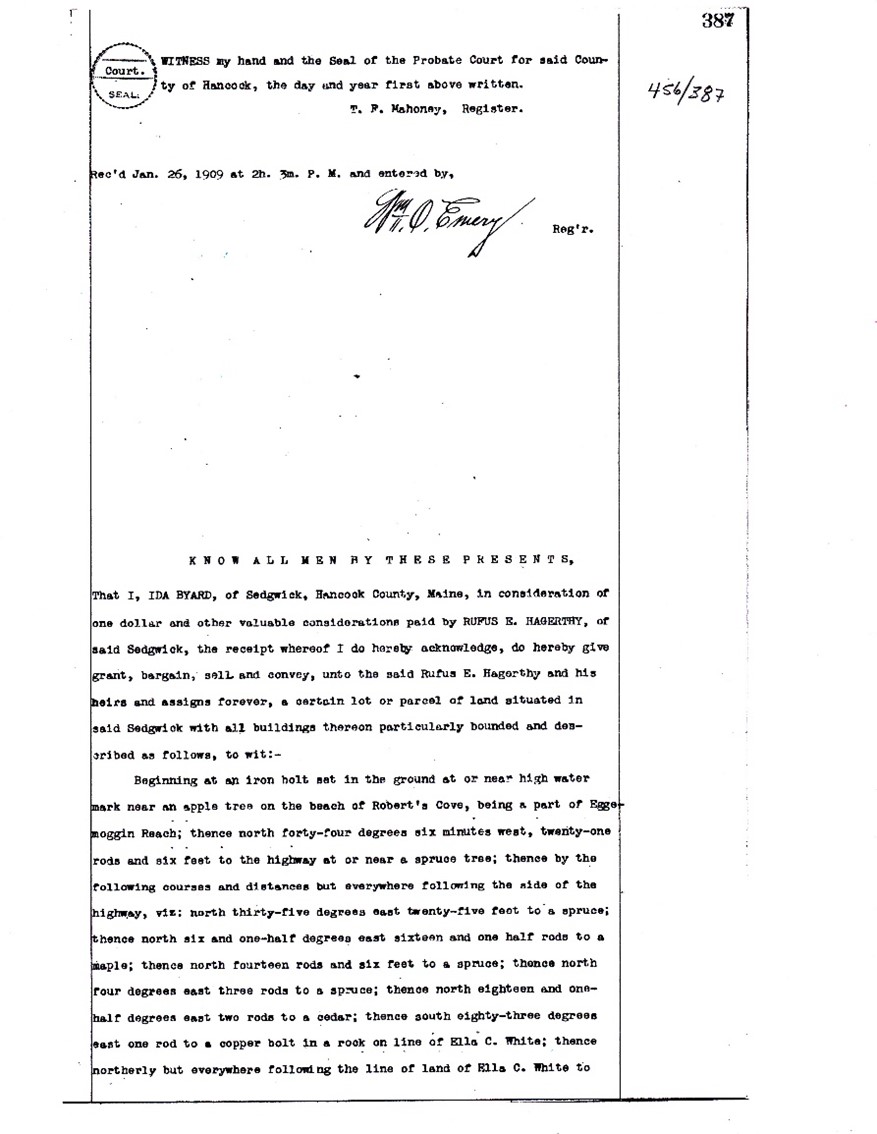 Copy of the 1909 deed transferring 92 acres, more or less, from Ida and William Byard to Rufus E. Hagerthy